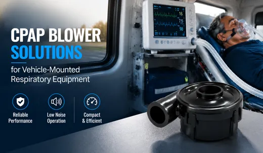 CPAP Blowers Solutions for Vehicle-Mounted Respiratory Equipment.webp CPAP Blowers Solutions for Vehicle-Mounted Respiratory Equipment.webp
